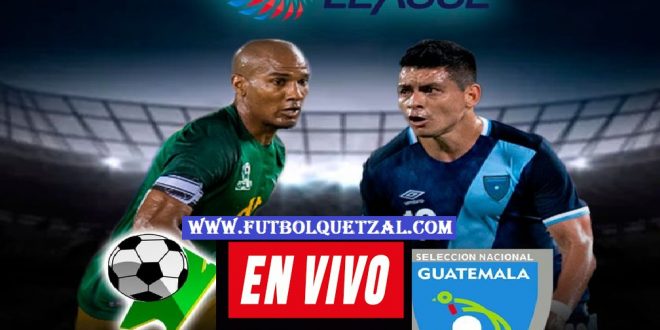 Guayana Francesa vs Guatemala EN VIVO Liga de Naciones Concacaf