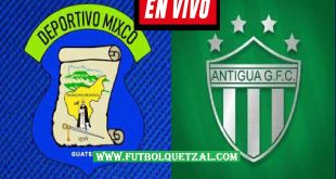 Mixco vs Antigua GFC EN VIVO Liga Nacional de Guatemala