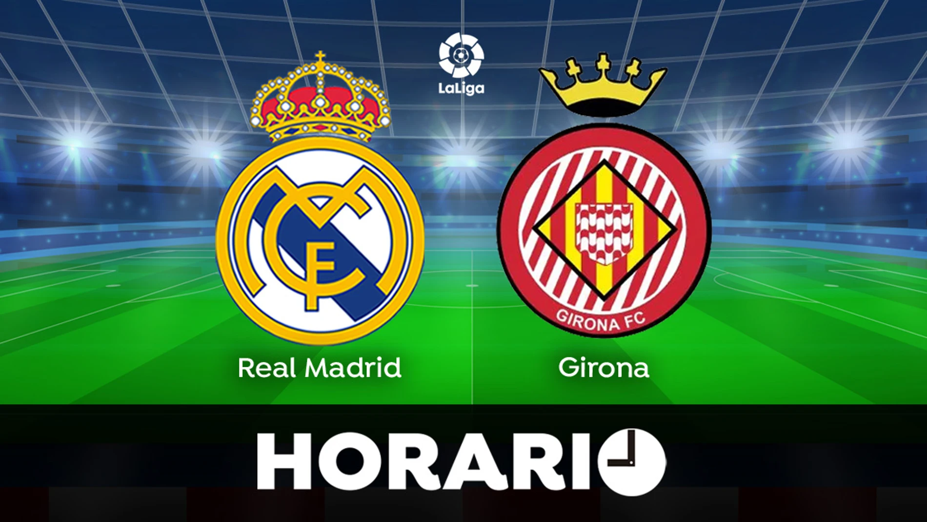 Real Madrid vs Girona EN VIVO por LaLiga Santander