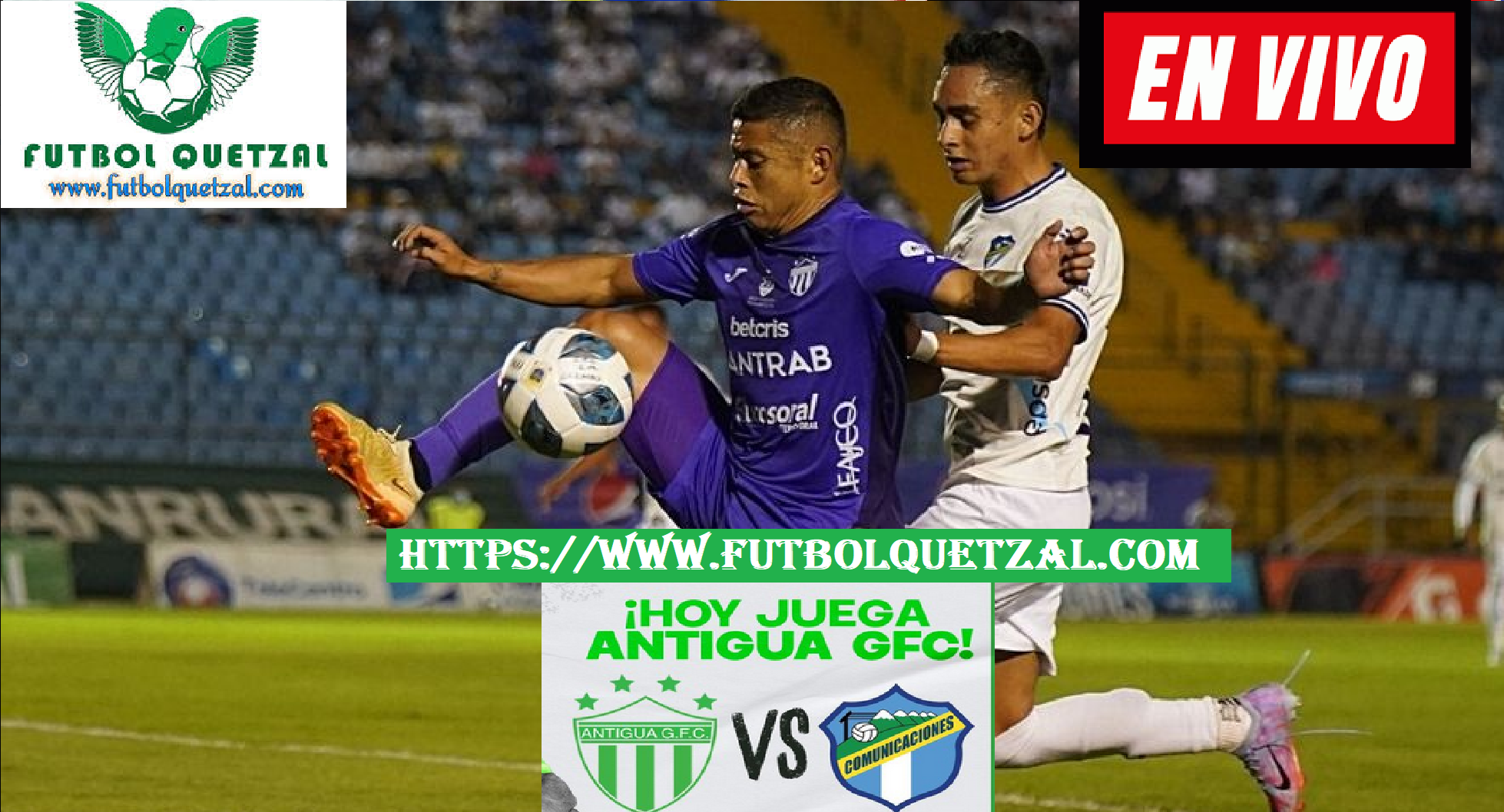 Antigua GFC vs Comunicaciones EN VIVO Semifinal IDA Clausura 2023 Liga Nacional del Fútbol de Guatemala