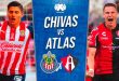 Chivas vs Atlas EN VIVO Cuartos de Final de Vuelta Liga MX