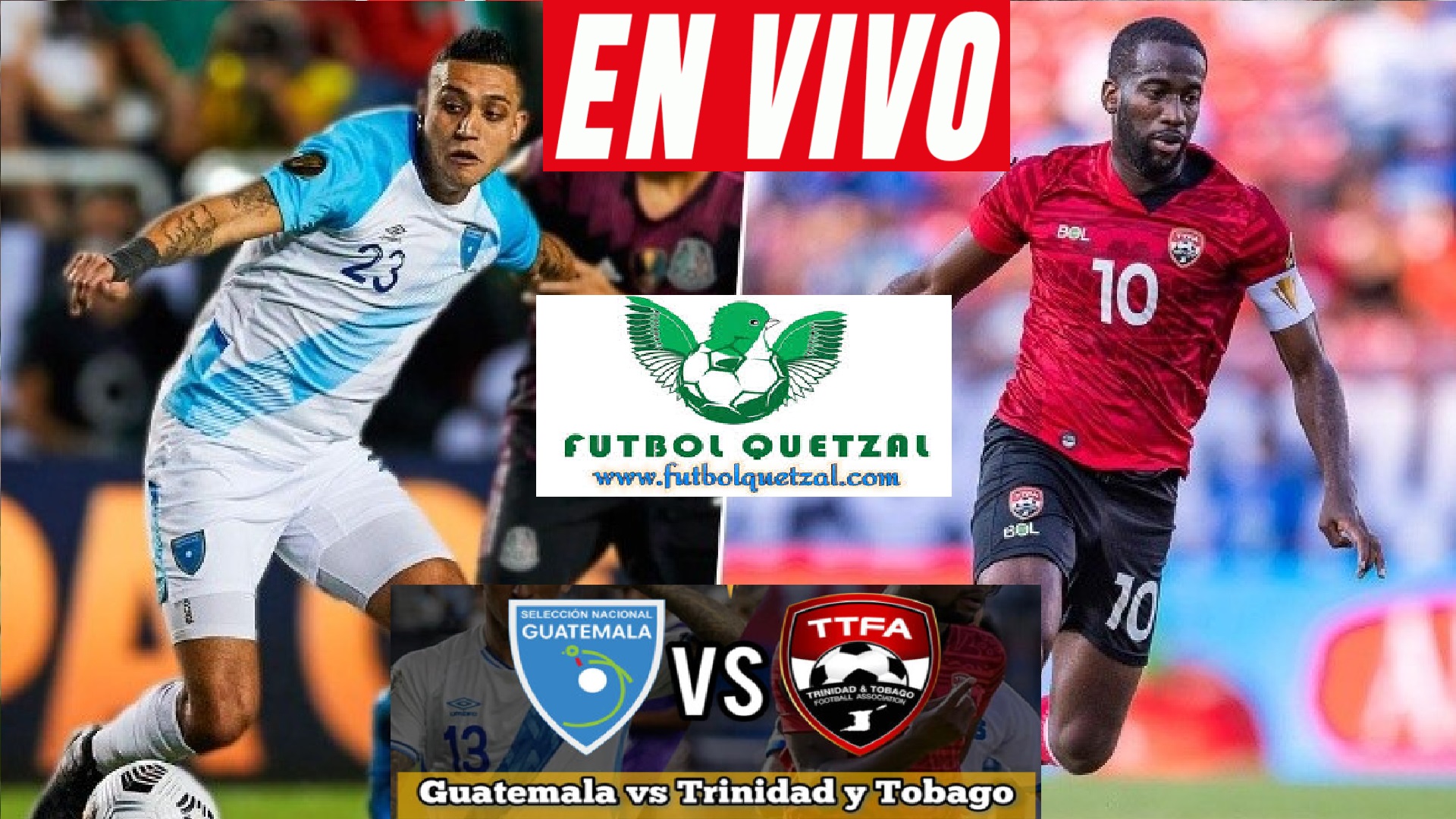 Guatemala vs Trinidad y Tobago EN VIVO Amistoso Internacional 2023
