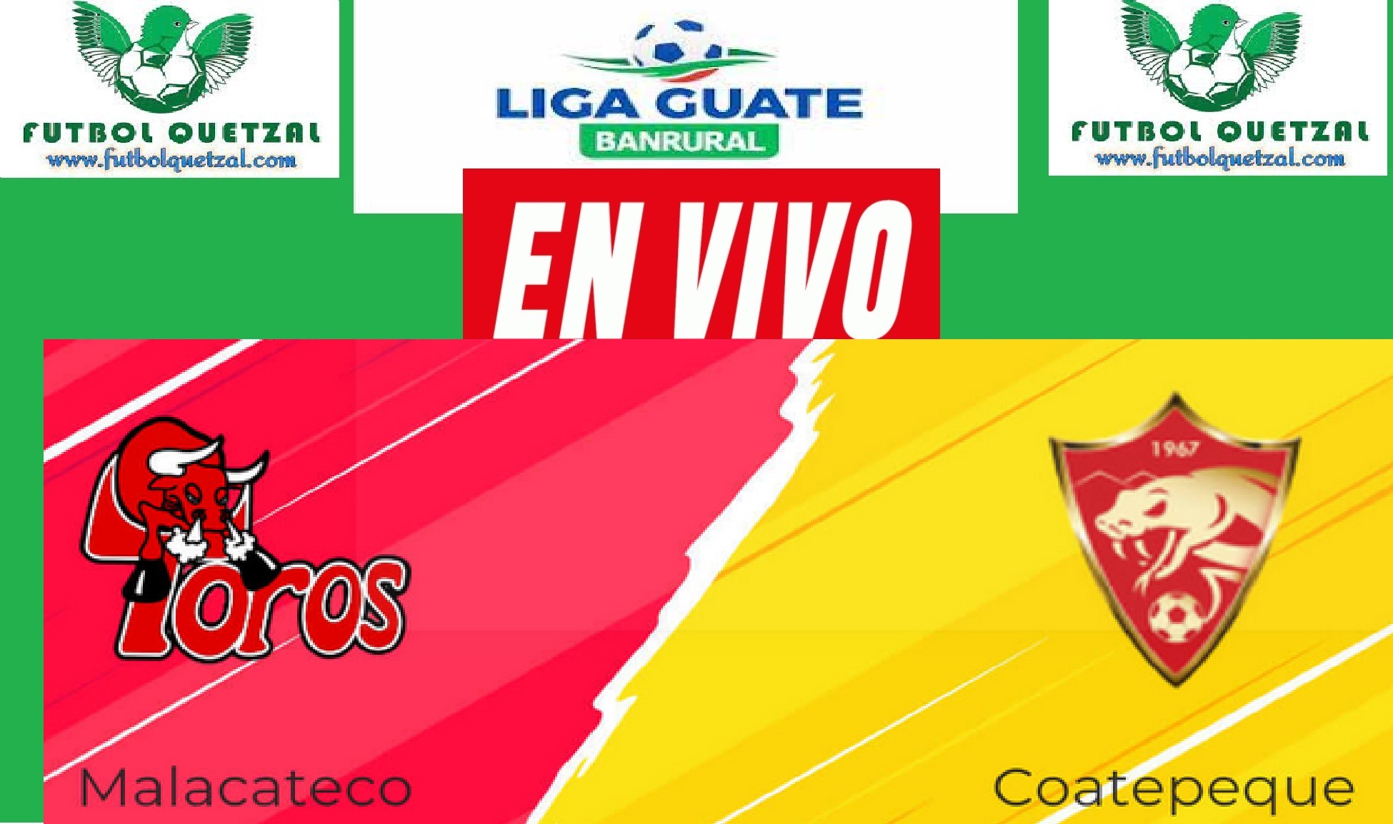 Malacateco vs Coatepeque EN VIVO Liga Guate Banrural 