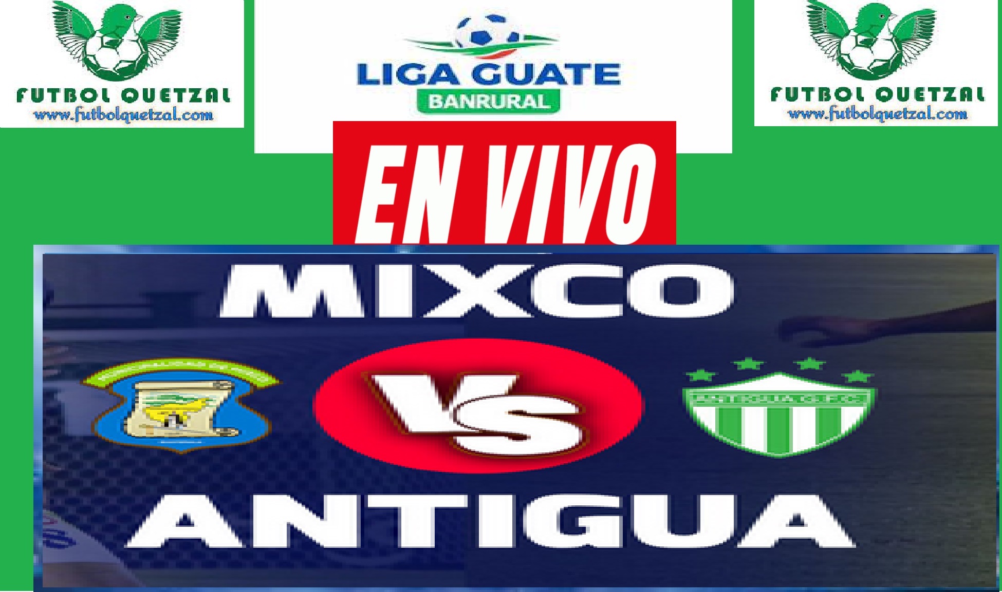 Mixco vs Antigua GFC EN VIVO Liga Guate Banrural