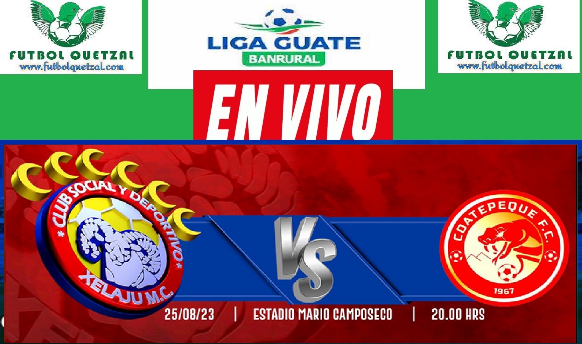 Xelajú MC vs Coatepeque EN VIVO Liga Guate Banrural Torneo Apertura 2023
