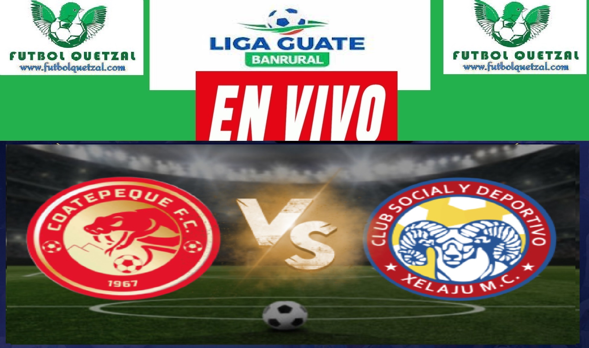 Coatepeque vs Xelajú MC EN VIVO J10 Liga Guate Banrural Torneo Apertura 2023