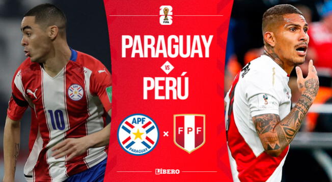 Perú vs. Paraguay EN VIVO Eliminatoria Conmebol