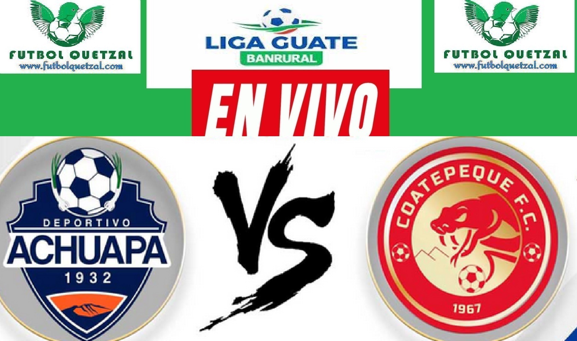 Achuapa vs Coatepeque EN VIVO J14 Liga Guate Banrural Torneo Apertura 2023