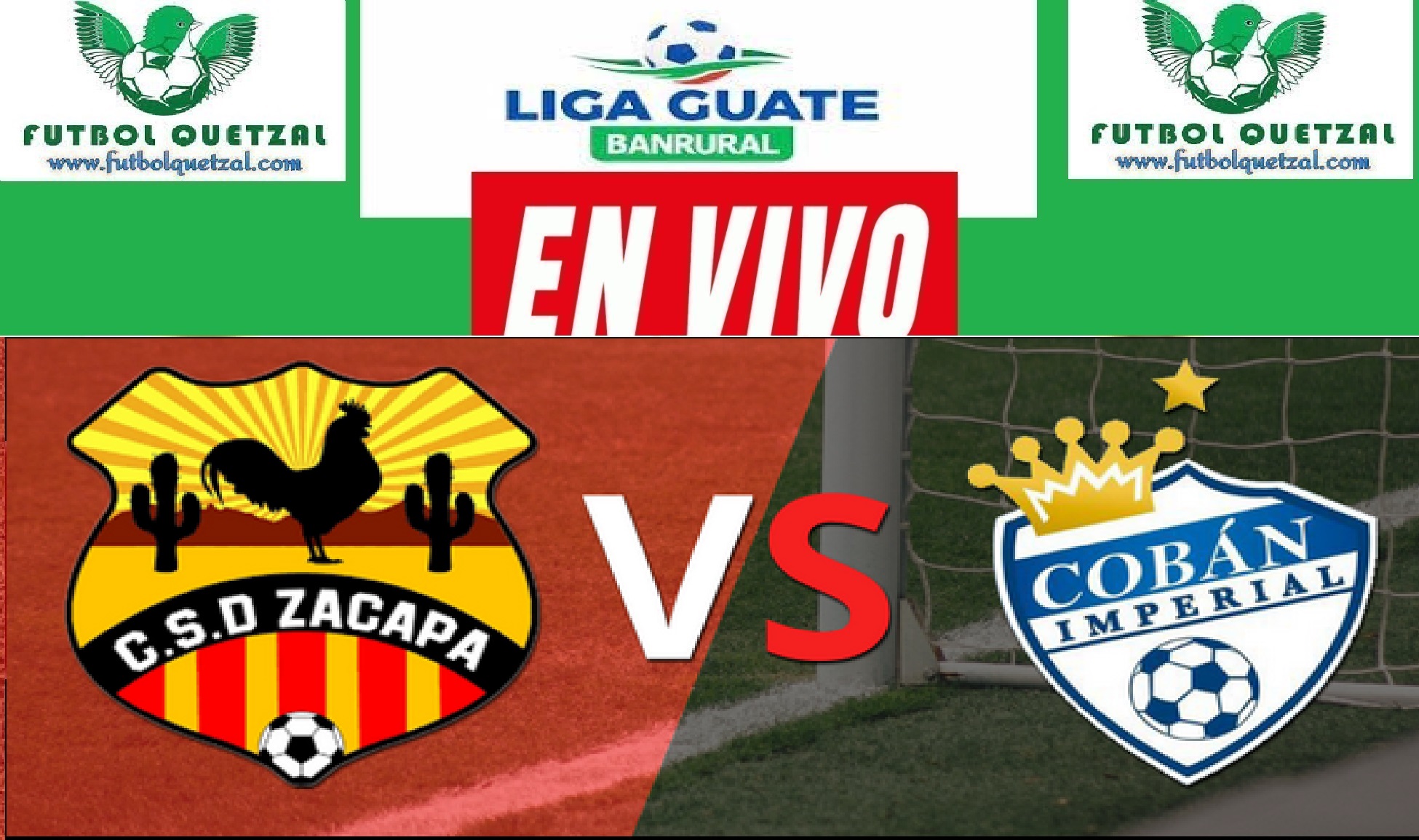 Zacapa vs Coban Imperial EN VIVO J12 Liga Guate Banrural Torneo Apertura 2023