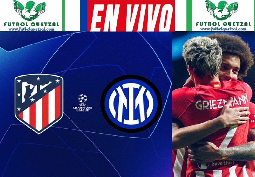 Atlético de Madrid vs. Inter de Milán VER EN VIVO ONLINE TV Octavos de