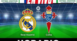 Real Madrid vs Celta de Vigo EN VIVO por LaLiga
