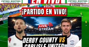 Derby County vs Carlisle United EN VIVO Tercera División de Inglaterra