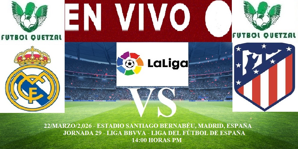 Real Madrid vs Atlético de Madrid EN VIVO HOY: hora, canal y ...